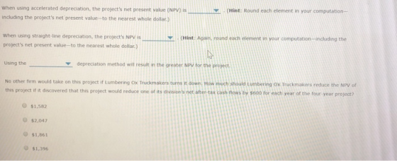 When using accelerated depreciation, the projects net present value (NPV) is including the projects net present value-to th