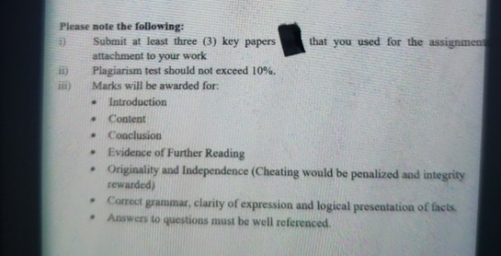 . Please note the following: 5) Submit at least three (3) key papers that you used for the assignment attachment to your work