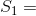 S_{1}=