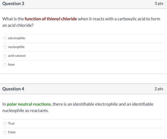 Question 3 3 pts What is the function of thionyl chloride when it reacts with a carboxylic acid to form an acid chloride? ele