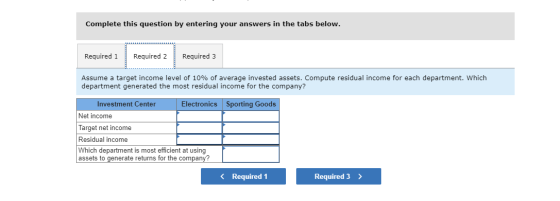 Complete this question by entering your answers in the tabs below. Required 1 Required 2 Required 3 Assume a target income le