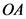 OA

