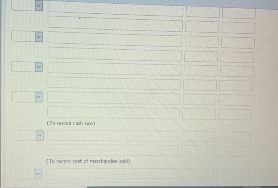 < (To record cash sale) > (To record cost of merchandise sold)