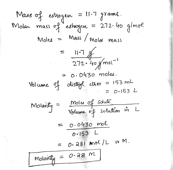 mola mass eshon = 272-40 g/mơe Moles - Mass / Molai mass 272-40 mol -o. 0430 moles Volume吁oliebere ether=153 mL = 0.153 L Molar,= Moles 二 0.0430 mol 0.153 L Molarů ニ 0.ag m