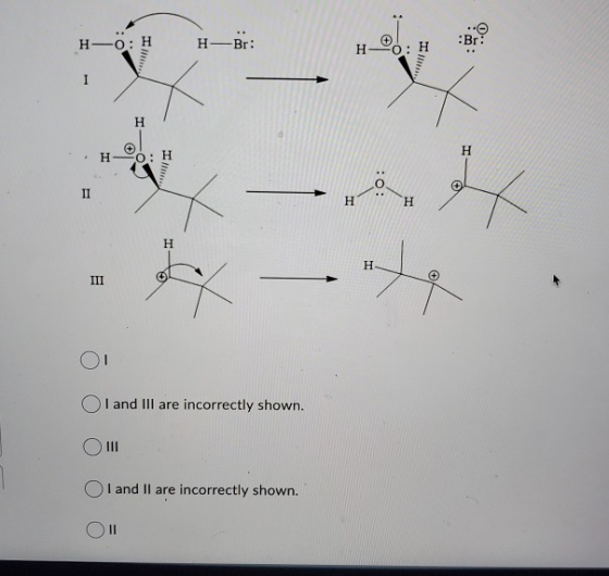 H-03 H H -B1: _O: H :Br? I and III are incorrectly shown. O III OI and II are incorrectly shown. 11
