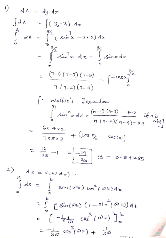 1) dA = dy dx SIA = $1.9 -9,) ex --9,) da To = ( sinibe - sin ) dx = (7-1) (7-3) (7-5) 717-2) (7-4) [:: Walliss Jormulae I s