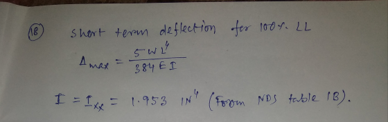 short term deflection ter 100y LL 18 A mar 384 EI I3 I=1:953 IN (Foom NDS table IB).
