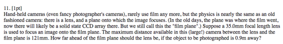Hand-held cameras (even fancy photographer's camer