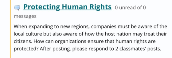 Q Protecting Human Rights o unread of o messages When expanding to new regions, companies must be aware of the local culture
