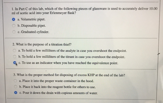 1. In Part C of this lab, which of the following pieces of glassware is used to accurately deliver 10.00 ml of acetic acid in