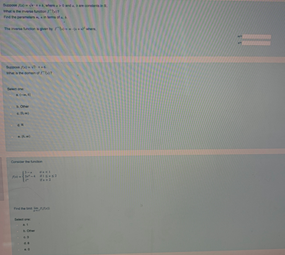 Suppose /(x) = Va.x+b, where a > 0 and a, b are constants in R. What is the inverse function / {x)? Find the parameters m, n