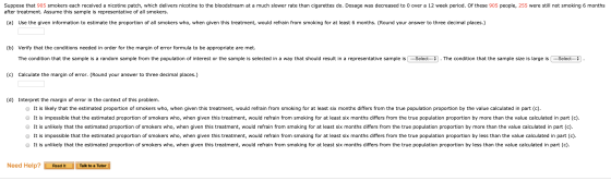 Suppose that 905 smokers each received a nicotine patch, which delivers nicotine to the bloodstream at a much slower rate tha