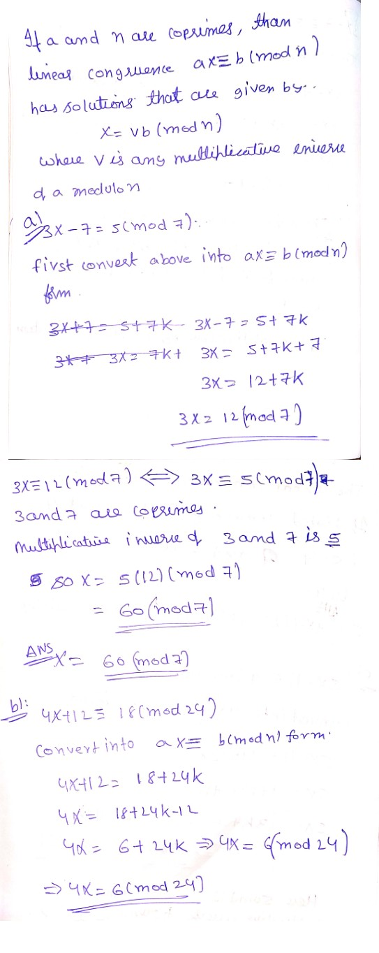 ffa and n are coprimes, than lineas congmence axa bimod n ) has solutions that are given by.. x= vb (mod n) where v is any mu