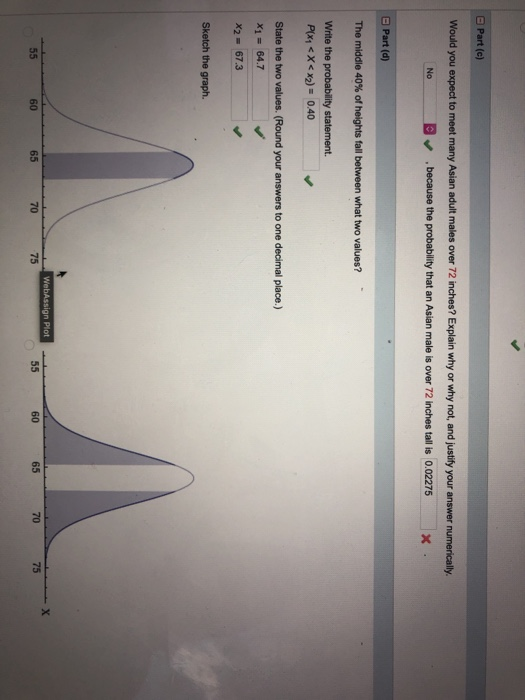 Part (c) Would you expect to meet many Asian adult males over 72 inches? Explain why or why not, and justify your answer nume