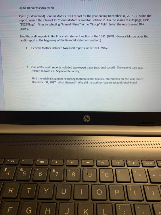 Up to 10 points extra credit Open (or download) General Motors 10-K report for the year ending December 31, 2018. (To find t