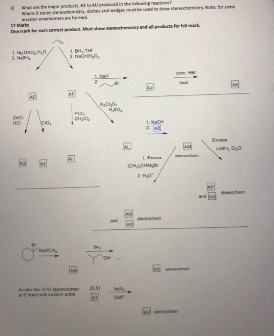 3) What are the major products, AE to Au produced in the following reactions? Where it states stereochemistry, dashes and wed