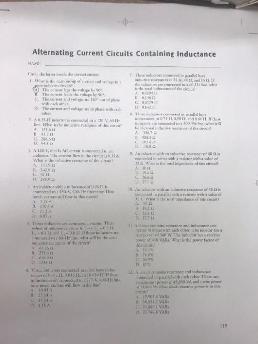 Alternating Current Circuits Containing Inductance Cirele the letter beside the correct answer Three inductors connected in p