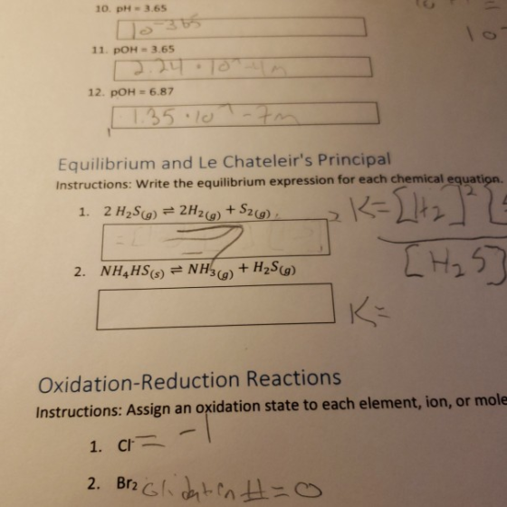 10. PH - 3.65 11. pOH = 3.65 2. 1 12. POH = 6.87 [1.35.10T-7. Equilibrium and Le Chateleirs Principal Instructions: Write th