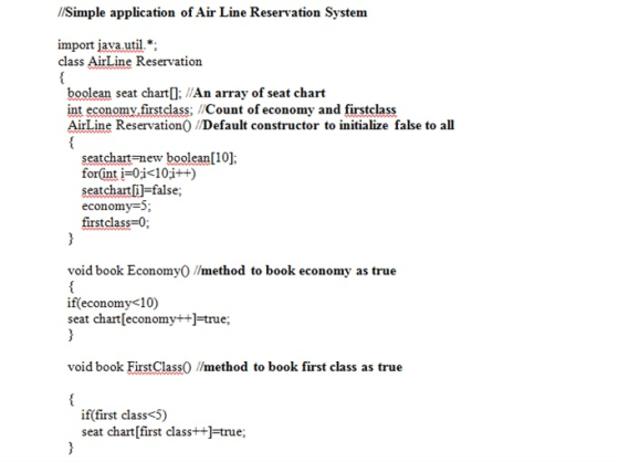 //Simple application of Air Line Reservation System import java.uti. class AirLine Reservation boolean seat chartI; IAn array