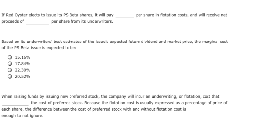 If Red Oyster elects to issue its PS Beta shares, it will pay per share from its underwriters. per share in flotation costs,