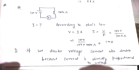 ) 68. noorte { look loka n Loj kn Is? According to v= IR ohms law I= v 100v looka mA Torx 1000 1000 7 . 2 if we double becau