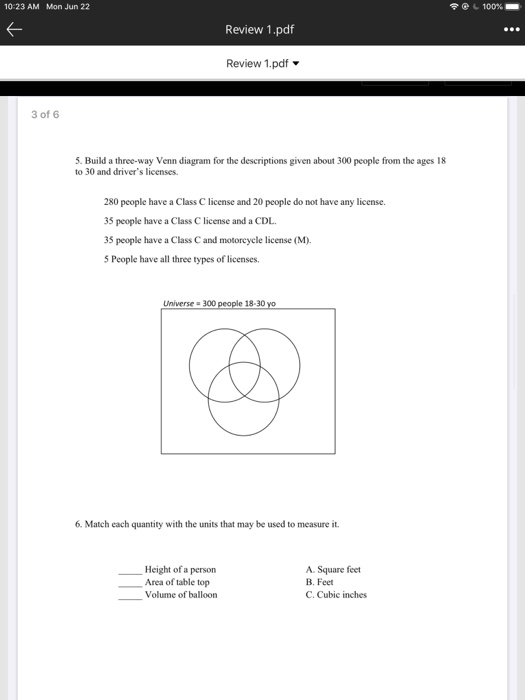 10-23 AM Mon Jun 22 100% Review 1.pdf Review 1.pdf 3 of 6 5. Build a three-way Venn diagram for the descriptions given about