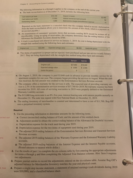 Accounting for Cumrent Liabeites Chapter 9 The following information in a through h applies to the company at the end of the