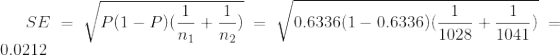 w11) SE = P(1-P) = 0.6336(1 – 0.6336)(1028 + 1041) = 0.0212