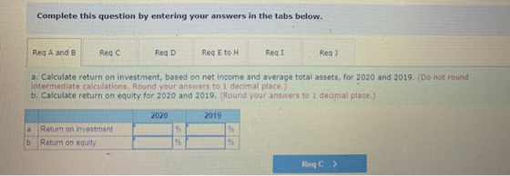 Complete this question by entering your answers in the tabs below. Req A and B Reg C Reg D Reg E to H Reg 1 Req3 a. Calculate