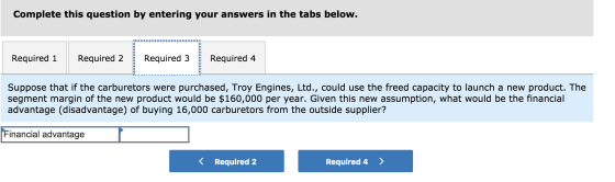 Complete this question by entering your answers in the tabs below. UUUUUUUUUUUUULLLLLLL Required 1 Required 2 Required 3 Requ