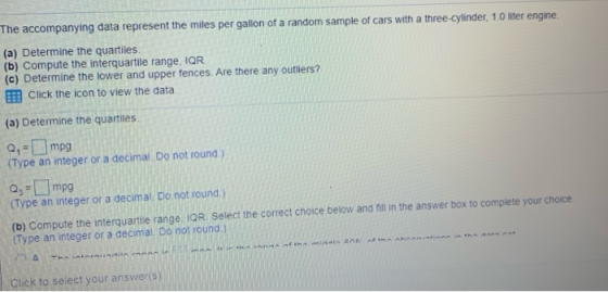The accompanying data represent the miles per gallon of a random sample of cars with a three-cylinder, 1.0 liter engine (a) D