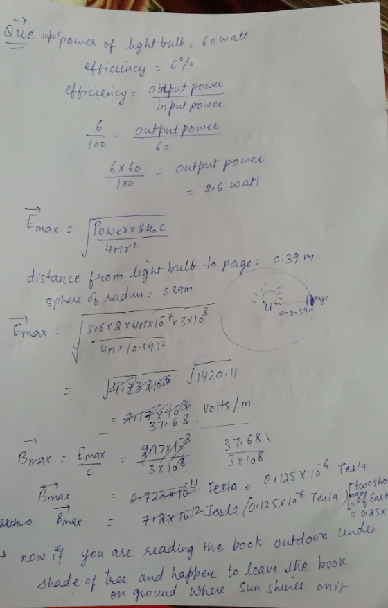 Que impowes of lght bult owatt fticulincy= 6 tticesicy Oidput powe in put powee Qutpud power 60 6x 60 Output powes POwerxac m