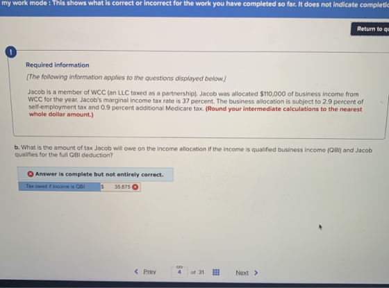 my work modernis shows what is correct or incorrect for the work you have completed so far. It does not indicate completid Re