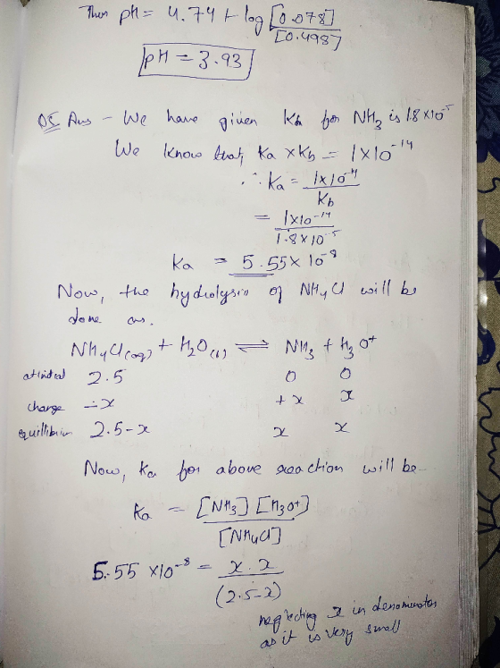 This pH = 4.79 + log [0 078] pH = 3.93 50.4987 We have given We know that, kaxky - 14 Os Aus Kan for NH₂ is 18410 1x 10 ka -