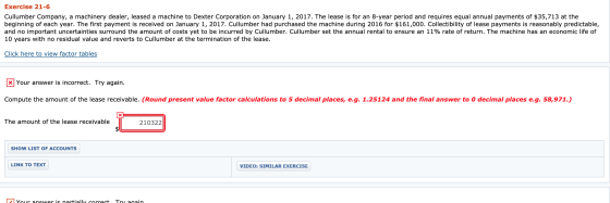 Exercise 21-6 Cullumber Company, a machinery dealer, leased a machine to Dexter Corporation on January 1, 2017. The lease is