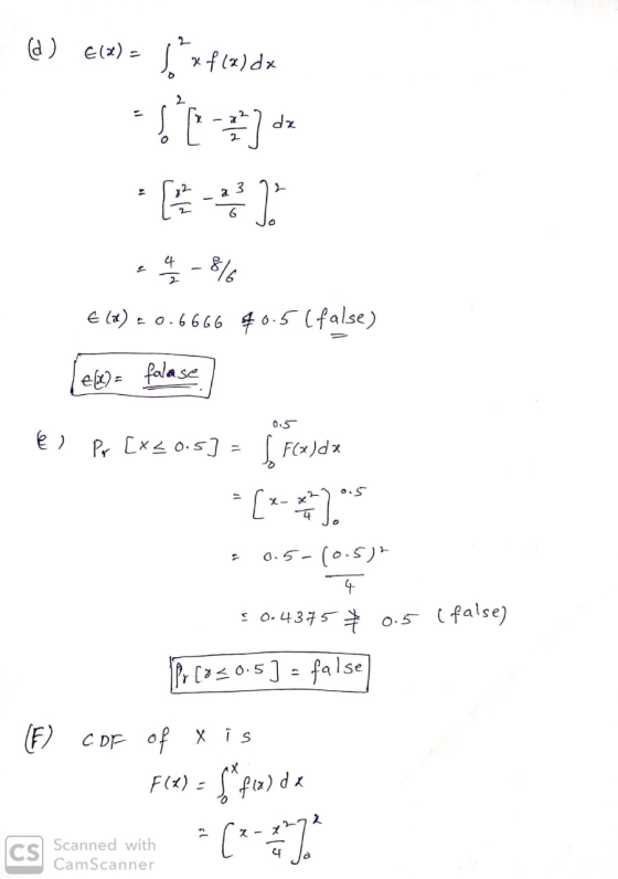 T -22 @) Ele) = 5**f (2) dx [*]dx *(-) < -876 € (X) = 0.6666 40.5 (false) (ex) = falase. 223 € ) - 0.5 Pr [X30.5] = | F(x) dx