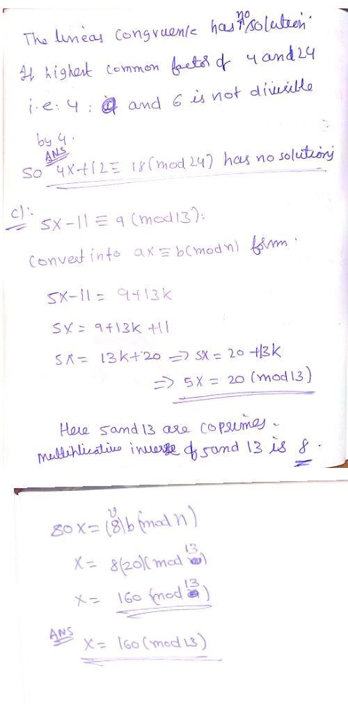 The lineas congruent has a solution If highest common factor of 4 and 24 i.e: 49 and 6 is not divusible. by 4. ANS so 4X+12E