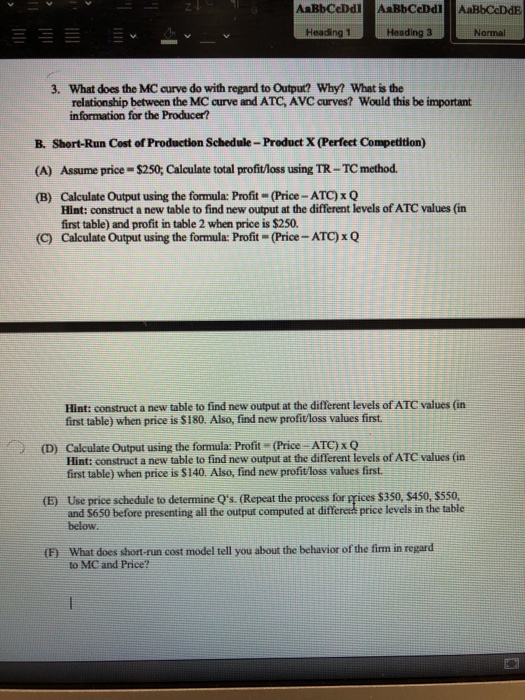 AaBbCeDdl AaBbCeai AalbCede Heading 1 Heading 3 3. What does the MC curve do with regard to Output? Why? What is the relation