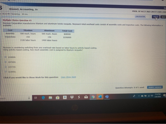 Kimmel, Accounting, 7e PRIN. OF ACCT I&II (ACCT 2101 210 el 13 PM / Remainingt 80 min. CALCULATOR BACK NEXT Multiple Choice Q