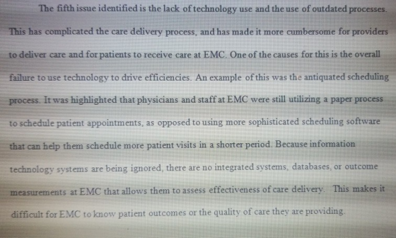 The fifth issue identified is the lack of technology use and the use of outdated processes This hs complia the care delivery