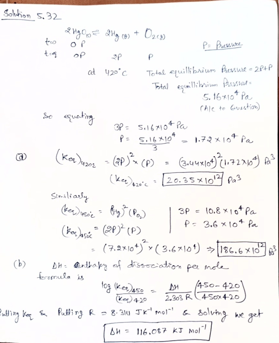 So equating Solution 5.32 . 2490 2Hg (8) + O2(g) to op P= Pressure tq op 2P p - at 420°C Total equillibrium Pressure = 2P+P -