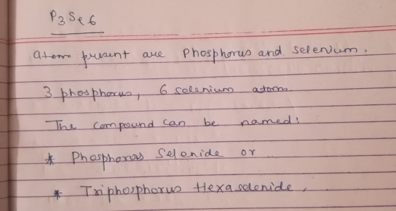 P3Seb atem uaent Phosp horus and Selenum are + noपर्वपर्व Camn pound Can 6solenium 3 phosphocua 6colan astam Tne be named has