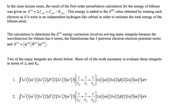 In the class lecture notes, the result of the first-order perturbation calculation for the energy of lithium was given as E(1