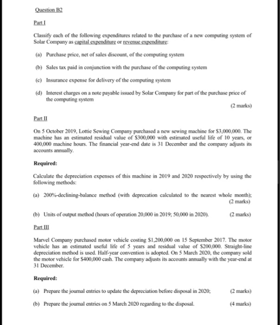 Question B2 Part 1 Classify each of the following expenditures related to the purchase of a new computing system of Solar Com