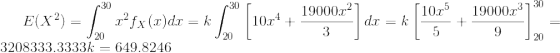 730 19000.cº [10.5 1900023710 dr =k + E(X) = fx () dr =k 3208333.3333k = 649.8246 9 120
