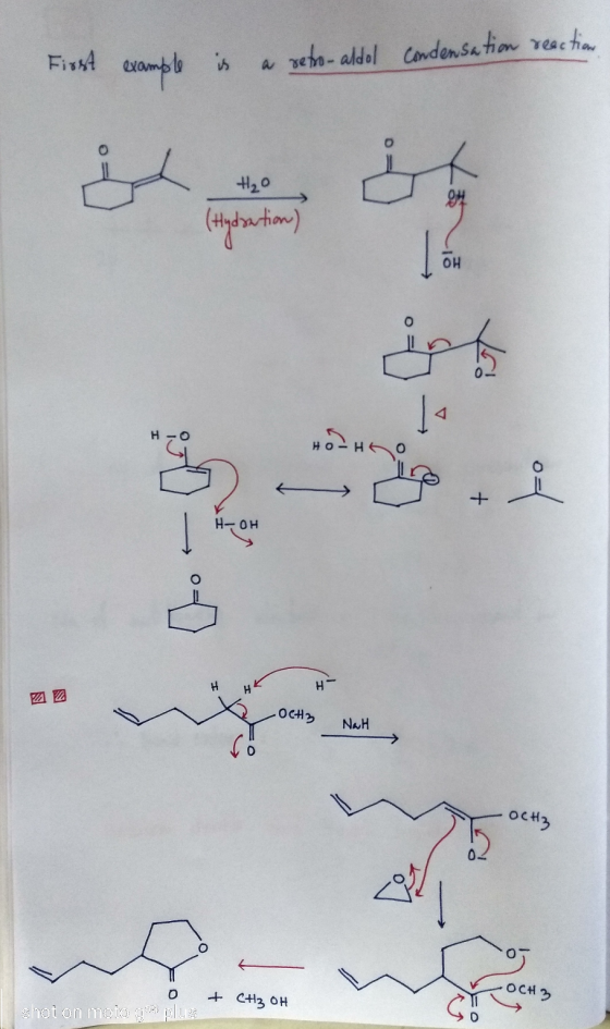 First example is a condensation reaction retro-aldol O = H₂O (Hydration) HO- HO HOH # HK - -OCHZ NaH - OCH 3 O shot on moto g
