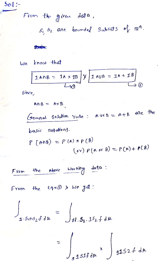 1 AnB = To AnB = AXB 161.51. 152 f du Sol: from the geren dala, Sy Se are bounded Subsets of Rn. We know that 19 x 13 x 1 AUB