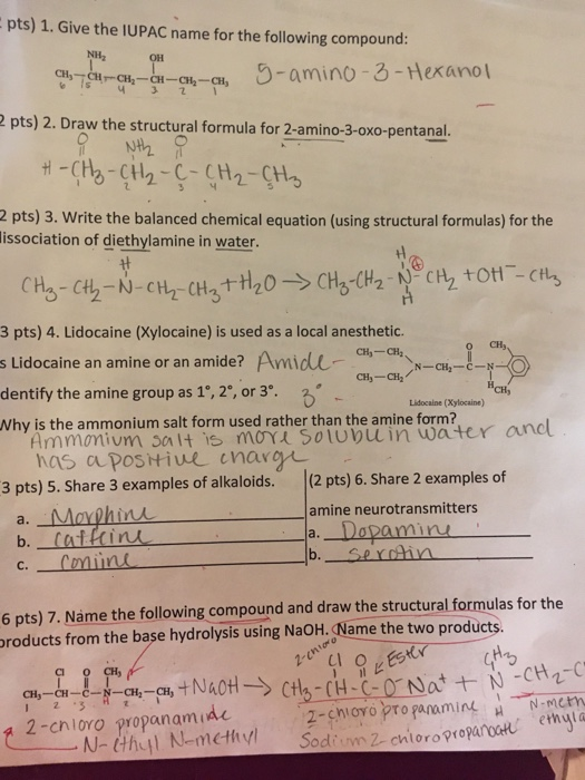 pts) 1. Give the IUPAC name for the following compound: NH OH H3 CH-CH2-CH-CH2-CH, D 5-amino-3-Hexanol amn 4 3 2 2 pts) 2. Dr
