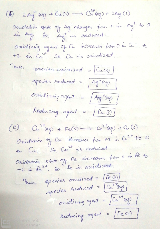 (6) 2 Ag+ (aq) + Cu(s) > Cat g) + 2Ag (5) Onication state of Ag changes from t in Agt to o en Ag. So, Agt is reduced. Onedizi