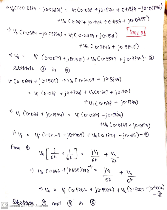 >> VC140°0384 - 3003836) = 1; CO-038 +j0.1994 +0.0384 -30°03824) lo (0.2697 10.346 +0.1153 + 10.0385 ) ? Vo (10384 -0.03836)